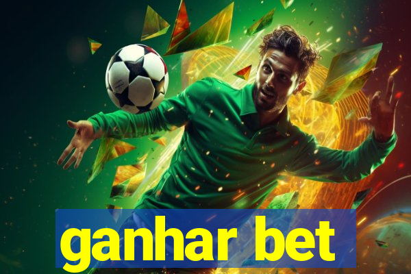 ganhar bet